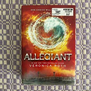 Allegiant by Veronica Roth, Hardcover